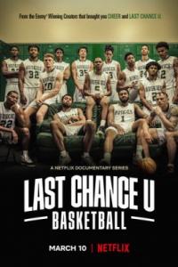Последняя возможность: Баскетбол / Last Chance U: Basketball