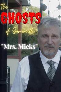 Призраки Сомервилля: Миссис Микс