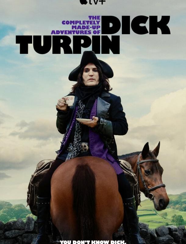 Полностью выдуманные приключения Дика Турпина (1 сезон) 2024