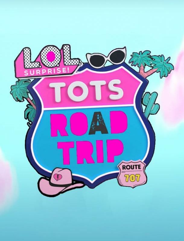 L.O.L. Surprise! Дорожное путешествие (1 сезон) 2023