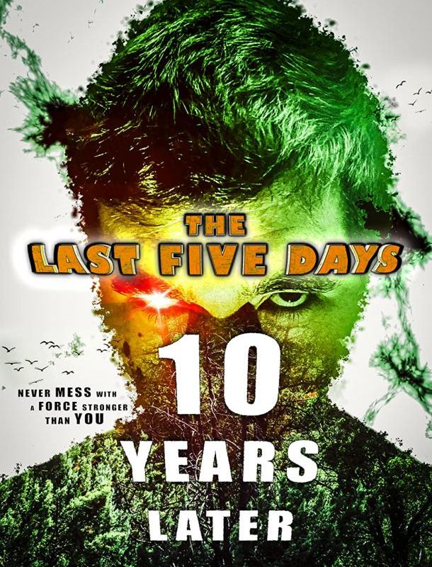 Последние пять дней: 10 лет спустя 2021