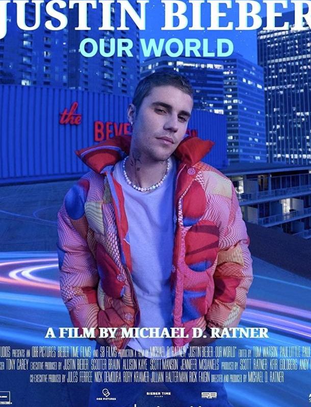 Джастин Бибер: Наш мир 2021